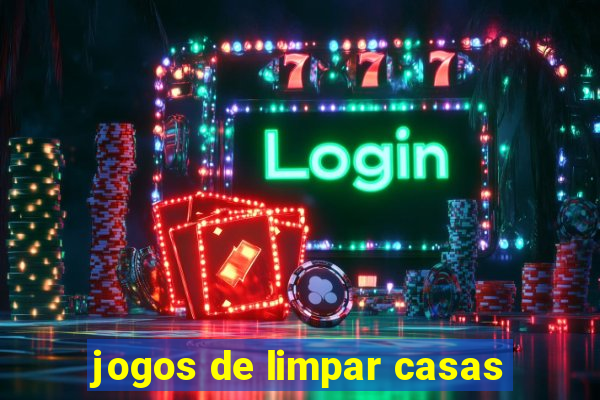 jogos de limpar casas